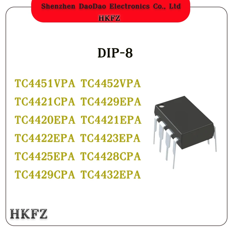 

TC4451VPA TC4452VPA TC4421CPA TC4429EPA TC4420EPA TC4421EPA TC4422EPA TC4423EPA TC4425EPA TC4428CPA TC4429CPA TC4432EPA ic dip