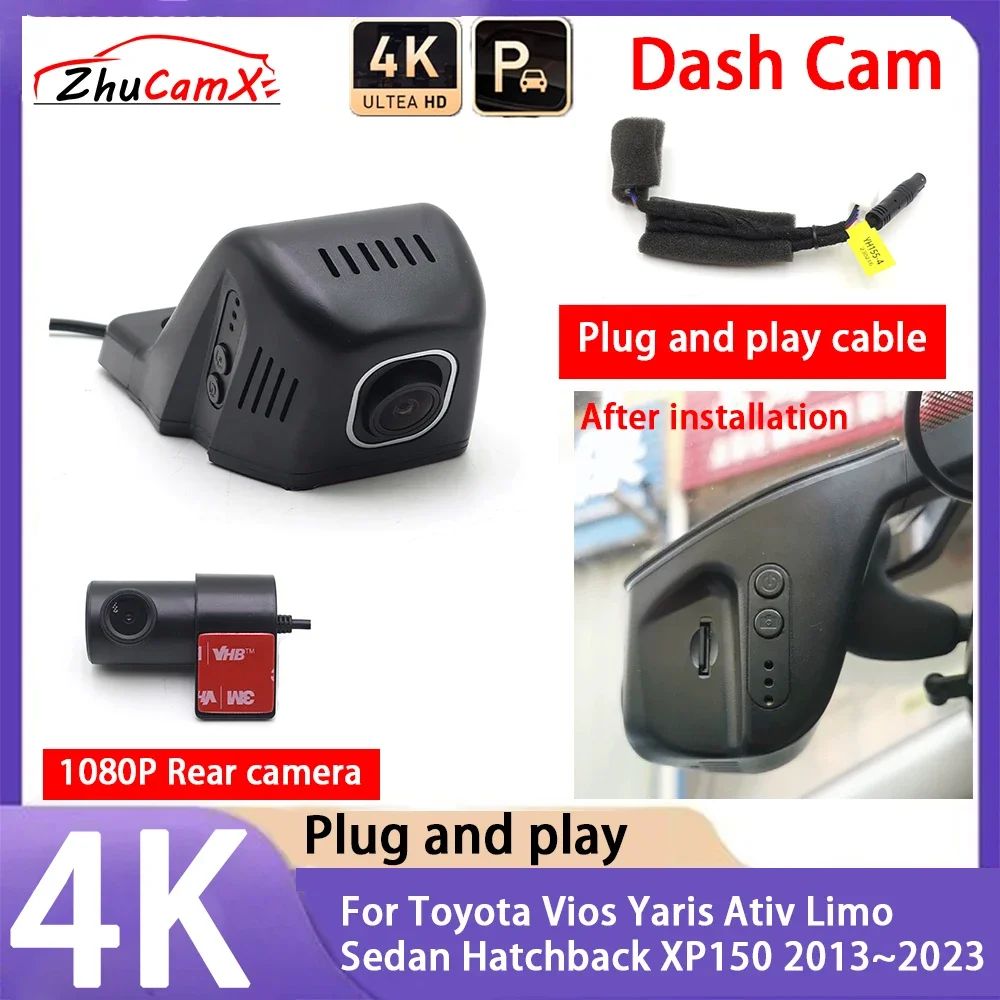 

ZhuCamX 4K 2160P Camera Plug and Play UHD Dash Cam Night Vision for Toyota Vios Yaris Ativ Limo Sedan Hatchback XP150 2013~2023