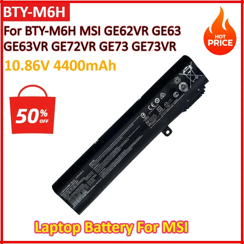 

10.86V 4400mAh Laptop Battery For MSI BTY-M6H MSI GE62VR GE63 GE63VR GE72VR GE73 GE73VR GE75 PE60 GL7G P62MVR GL62M GP72MVR