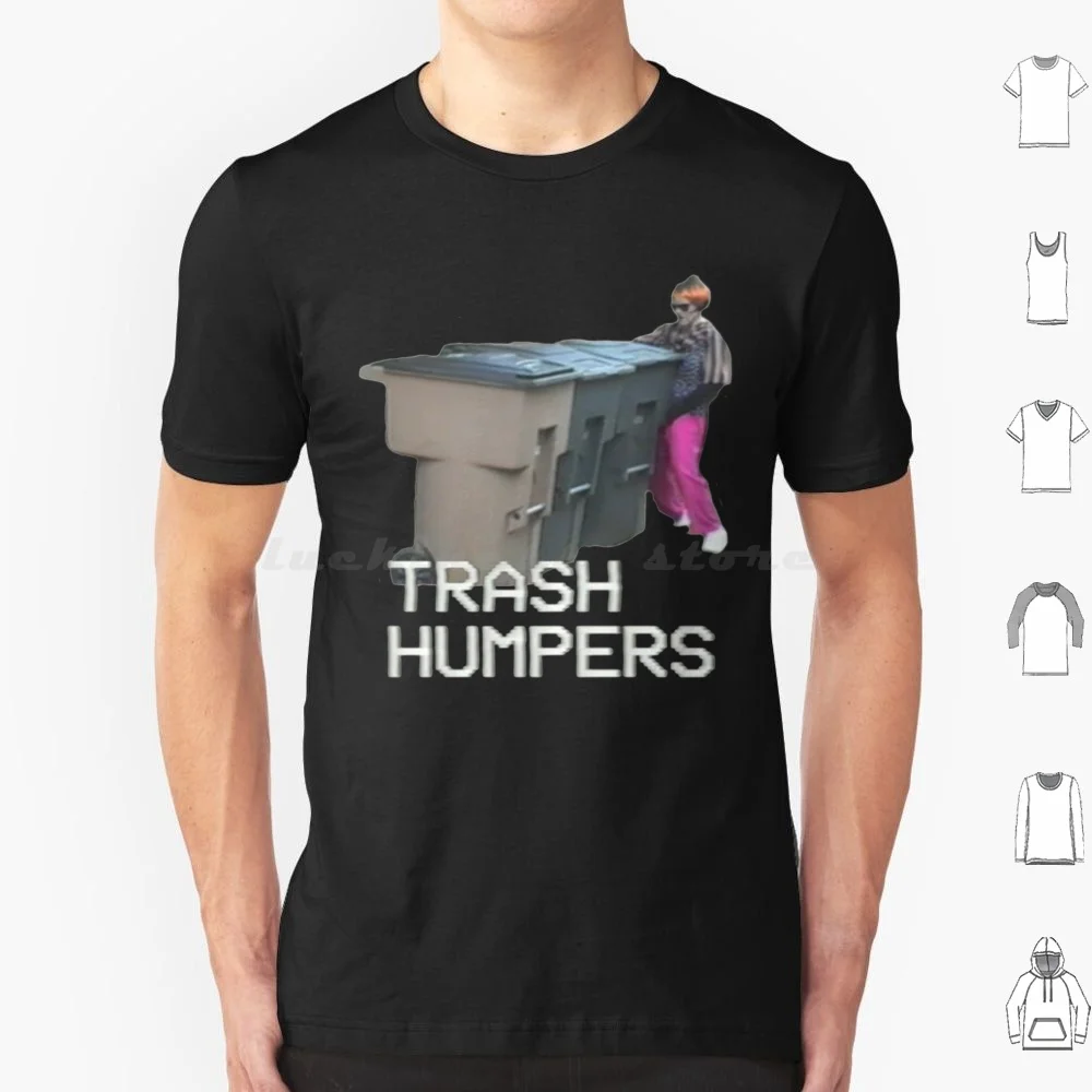 Trash Humpers Old Lady Humping Trash T Shirt 6xl Cotton Cool Tee Trash Humpers Gummo Spring Breakers Harmony Korine 2000s Film