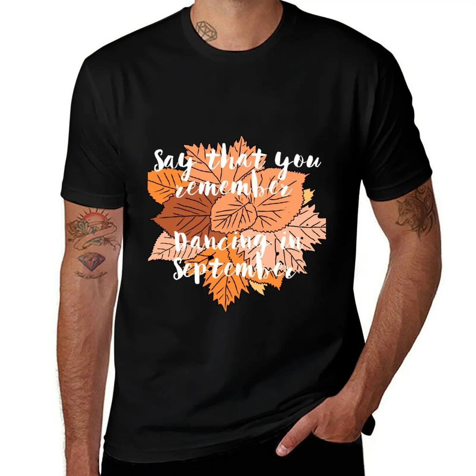 (White)Earth, Wind and Fire Say that you remember dancing in September Autumn/Fall dried fallen leaves seasonal design T-Shirt