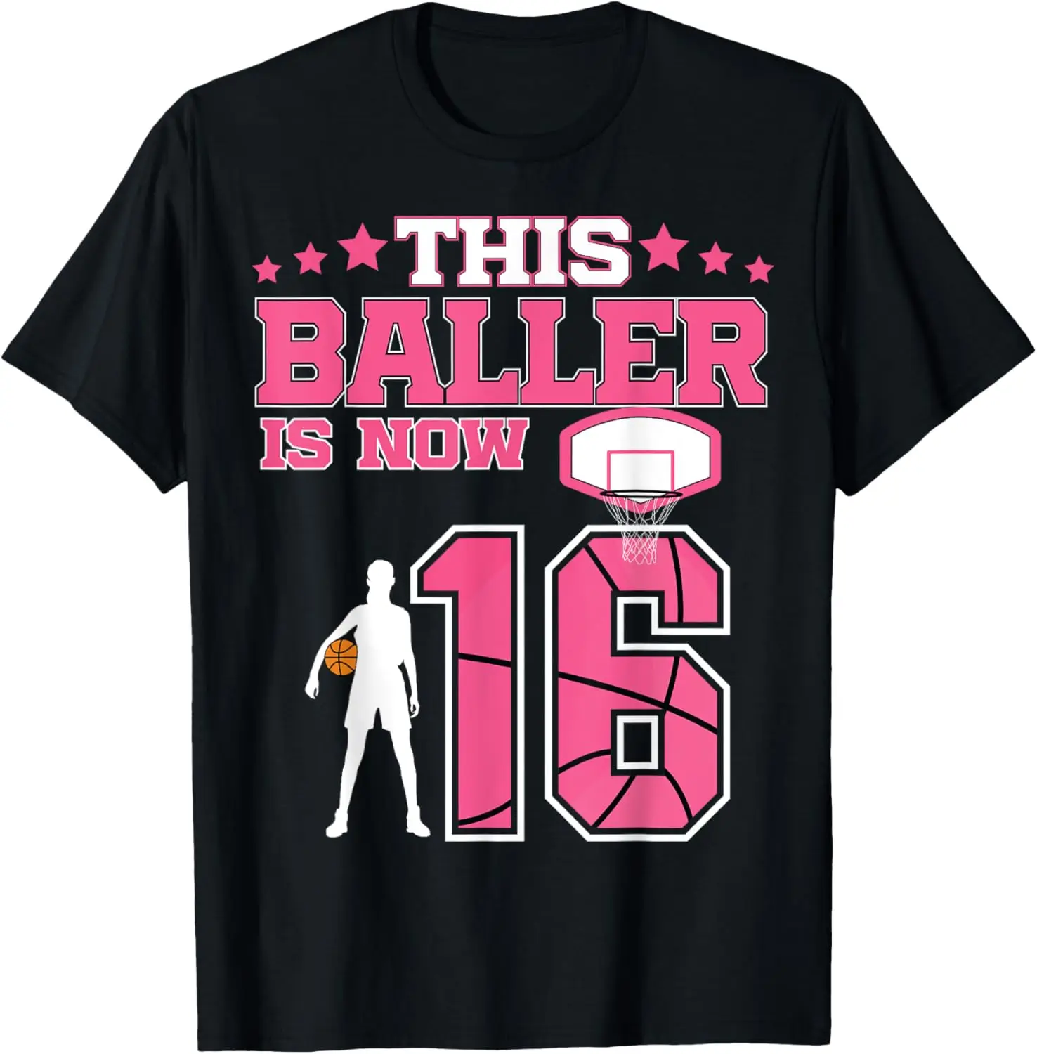 This Baller Is Now 16 Year Old Basketball 16th Birthday Girl T-Shirt