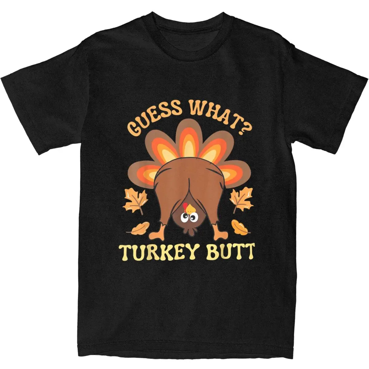 Funny Thanksgiving Guess What T-Shirt Beach Turkey Butt T Shirts Pure Cotton Leisure Tshirt For Men's Short Sleeves Casual Tees