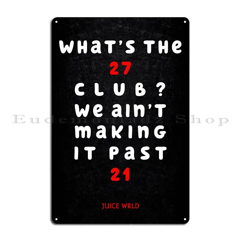 Juice Wrld Metal Signs Personalized Club Painting Club Design Tin Sign Poster