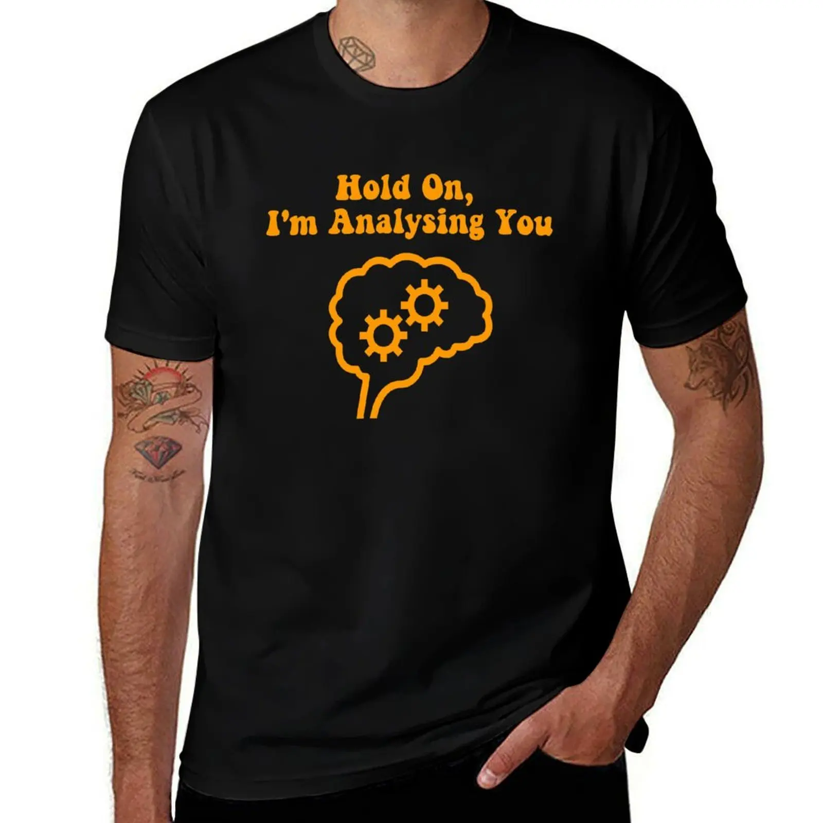 

Hold On, I'm Analysing You, Overthinking, Psychiatry, Psychology T-Shirt funny t shirts man essential t shirt T-Shirt