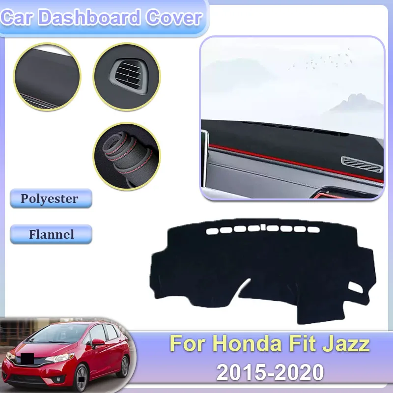 

Для Honda Fit Jazz GP GP GK 3 4 5 6 7 2015-2020 2016 2017 Коврик для приборной панели автомобиля Коврик для предотвращения солнцезащитного козырька Версия ковра Аксессуары