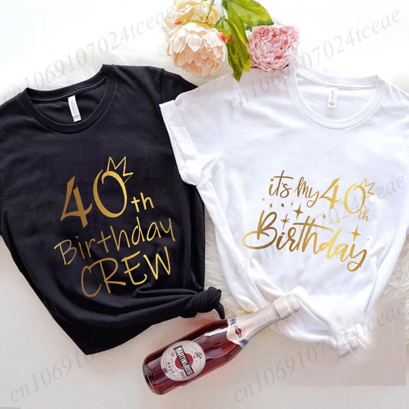 40th Birthday Crew Squad T-Shirt for Women Clothing It's My 40th Years Birthday Party Shirt Harajuku Summer Short Sleeve Tees