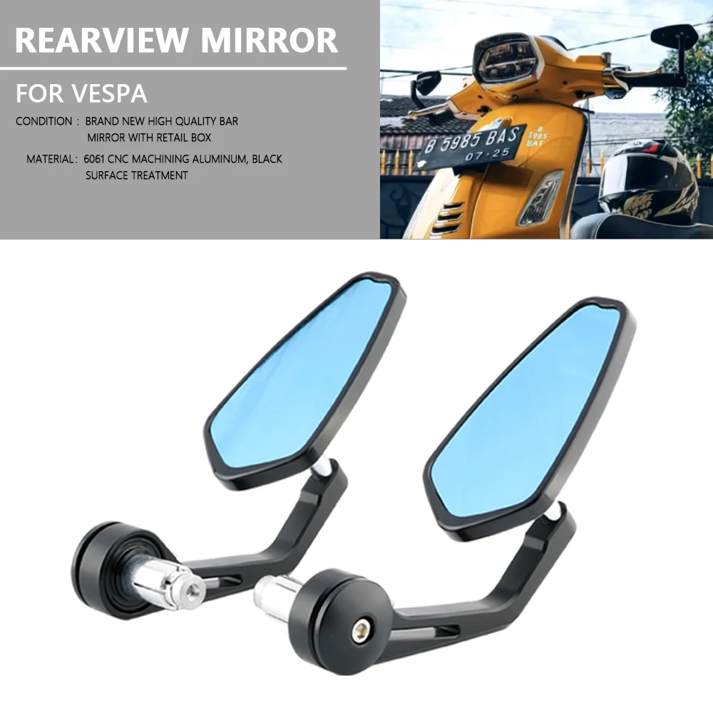 

For Vespa Piaggio handlebar mirror rearview mirror CNC Primavera 4T-3V NOABS E2 E4 50 125 150 2T 4T 2013-2018 125 250 300 GTS