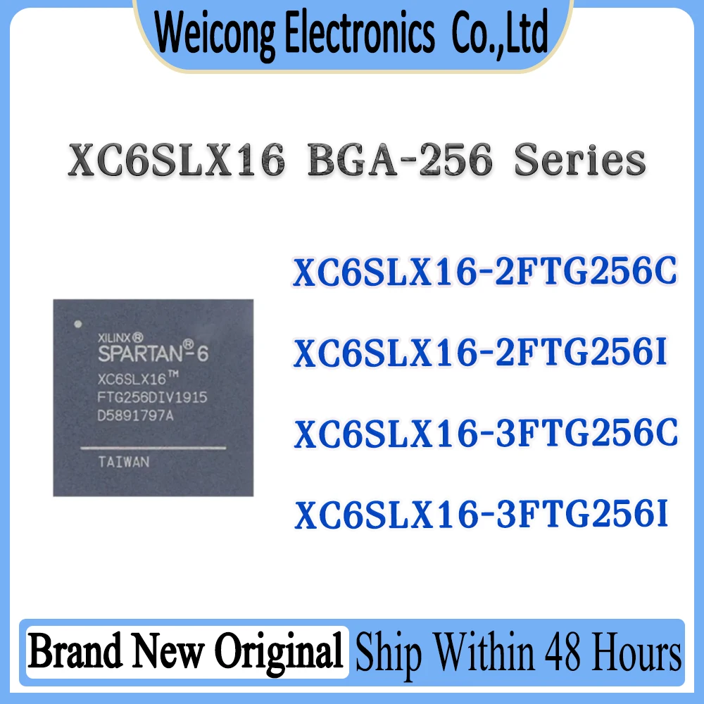 

XC6SLX16-2FTG256C XC6SLX16-2FTG256I XC6SLX16-3FTG256C XC6SLX16-3FTG256I XC6SLX16-2FTG256 XC6SLX16-3FTG256 XC6SLX16 IC Chip