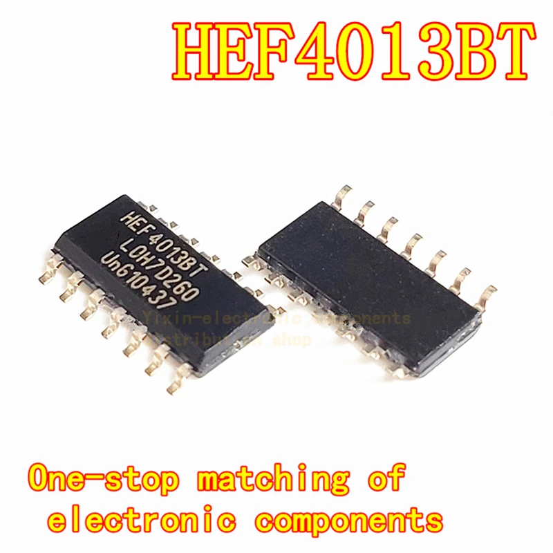 10PCS/Pack HEF4093BT 40106BT 4013BT 4081BT 4051BT 4066BT 4052BT 4053BT 4001BT 4050BT High current output non-inverse buffer chip