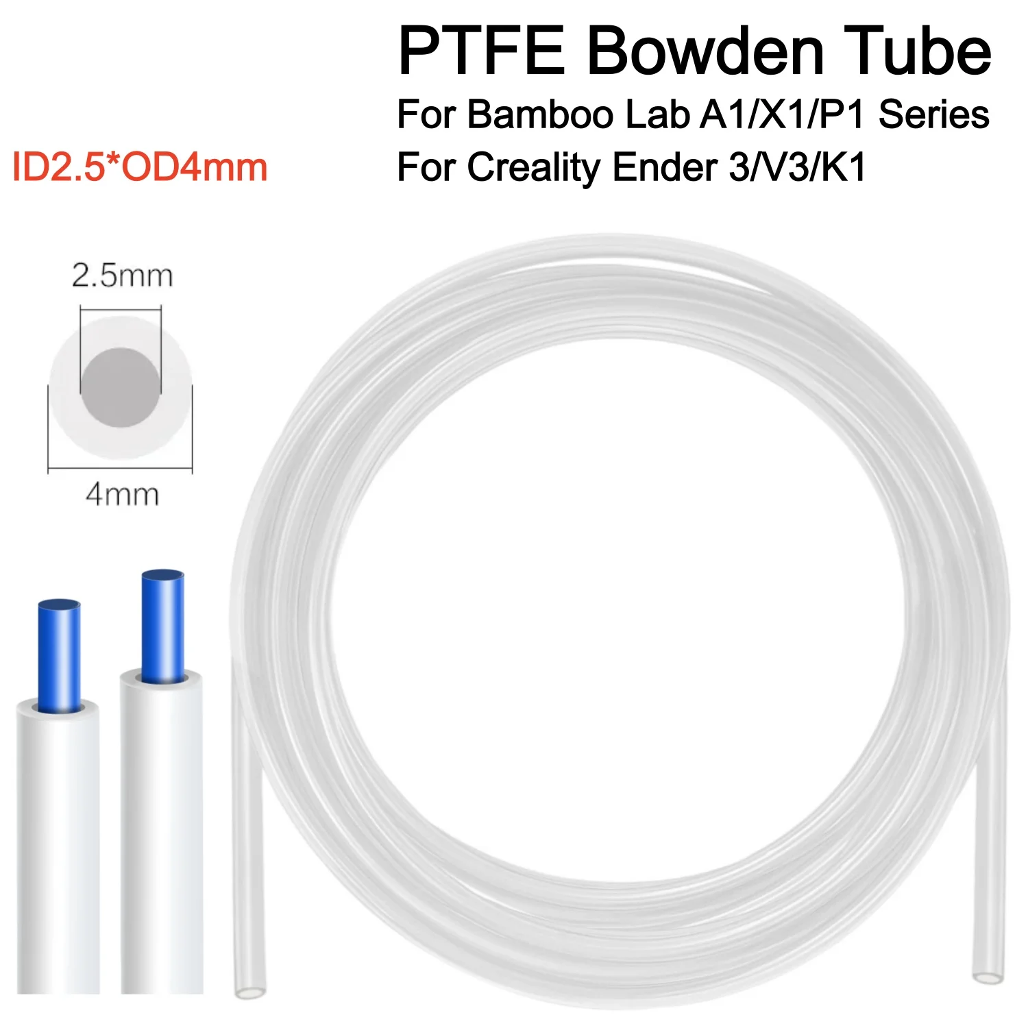 2.5x4MM PTFE Bowden Tube For 3D Printer Bambu Lab A1/P1/X1 Series Creality Ender 3/V3/K1 Teflon Filament Tube Transparent/White