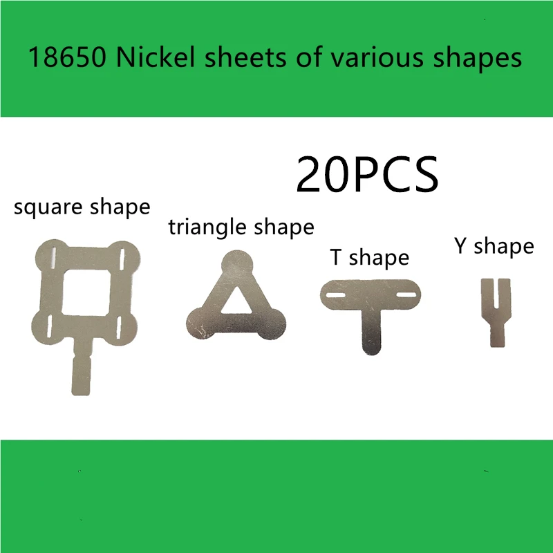 

20PCS Special-shaped nickel strip Nickel sheet T-type Y-type 18650 connecting piece SPCC nickel-plated