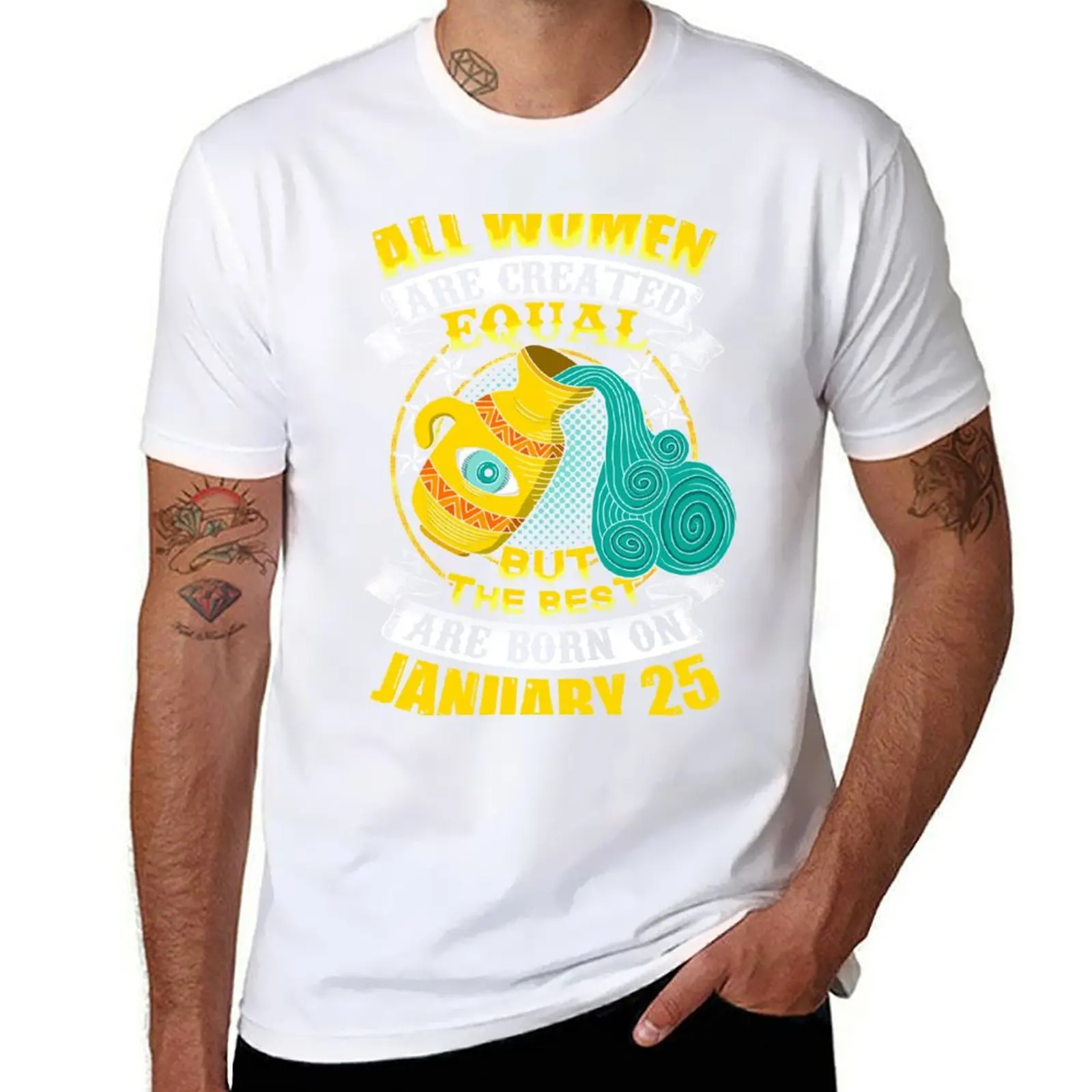 

Best Women Are Born On January 25 Aquarius T-Shirt funny t shirts dark humor man t shirt luxury T-Shirt