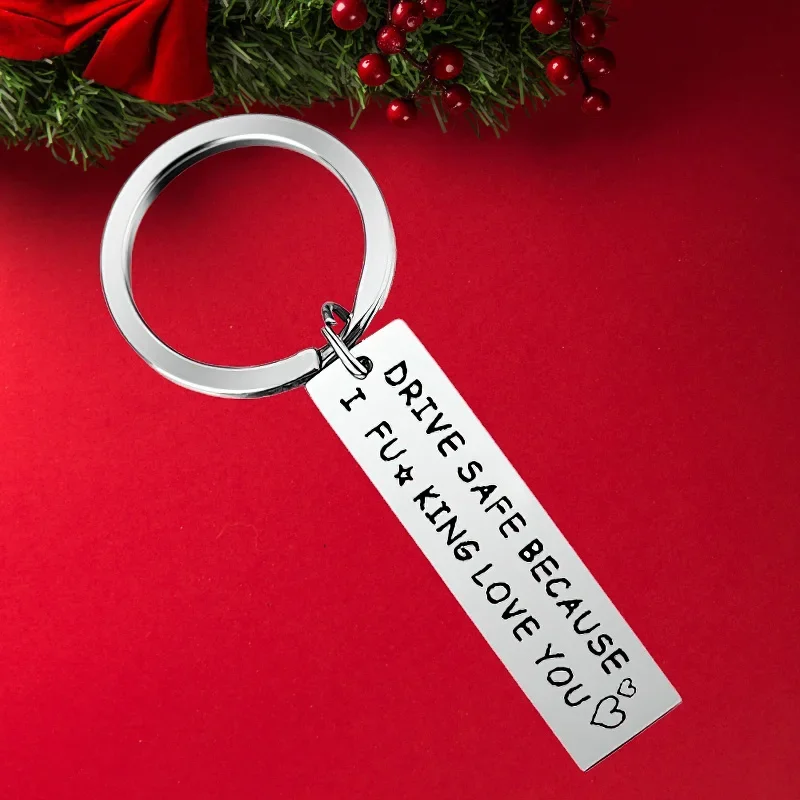 Hot Husband Boyfriend Gift Keychain Pendant  Driver Birthday Christmas Gift Key Chain DRIVE SAFE I Love You Valentines Day Gift