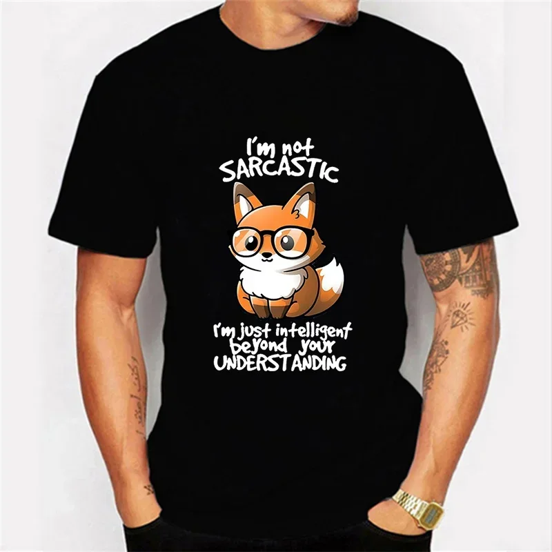 Men Women Tshirt Male Classic T-shirt Men's T-shirt I'm Not Sarcastic I'm Just Intelligent Beyond Your Understand Kawaii T Shirt