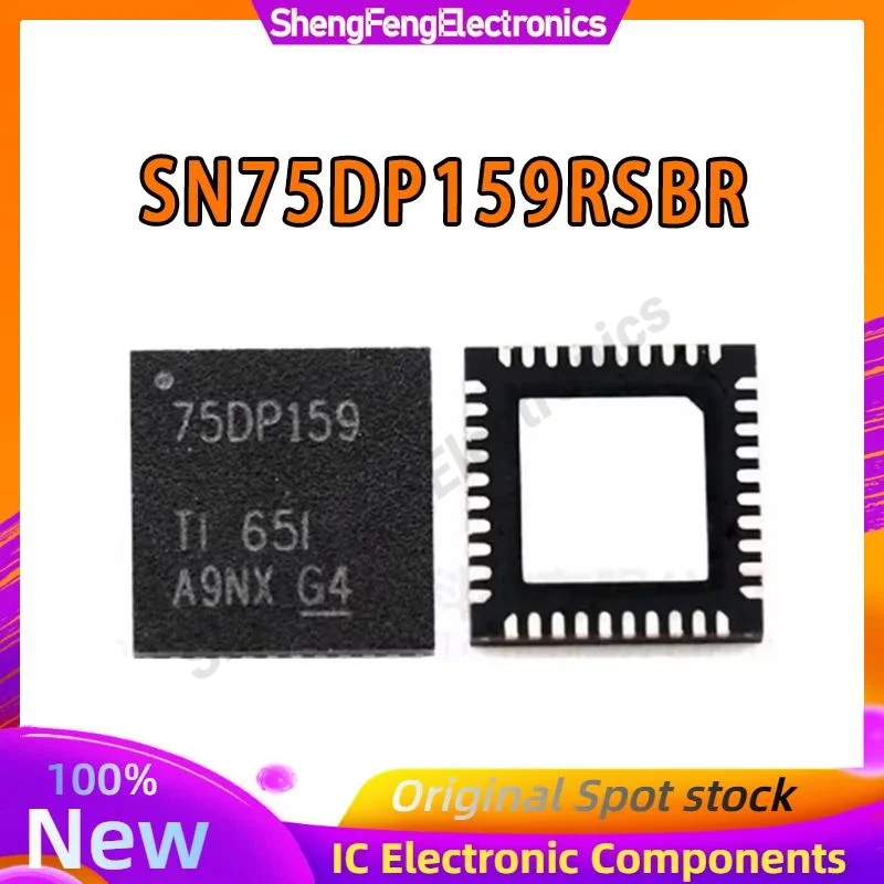 

5PCS SN75DP159RSBR Screen Printed 75DP159 QFN48 Deserializer Chip in stock