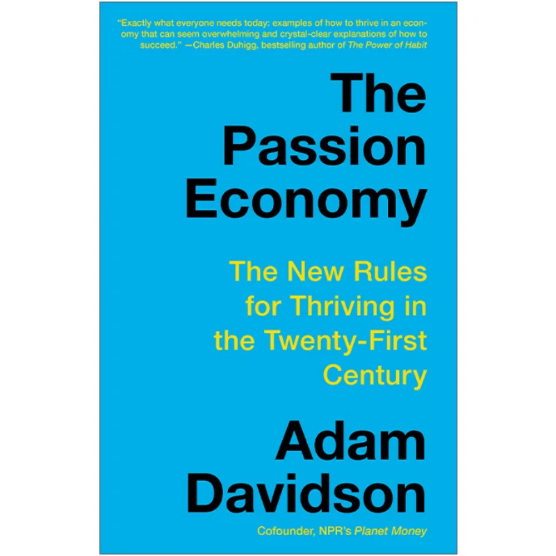 

The Passion Economy, Bestselling books in English, Economic books 9780804172776