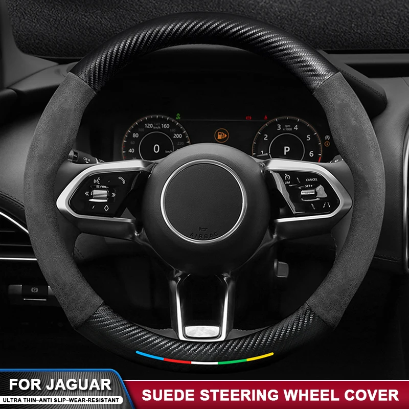 

For Jaguar XE XJ XEL XF XFL XK XJR XFR XJS E-PACE I-PACE S-TYPE X-TYPE F-TYPE Suede Carbon Fiber Steering Wheel Cover Anti-Slip