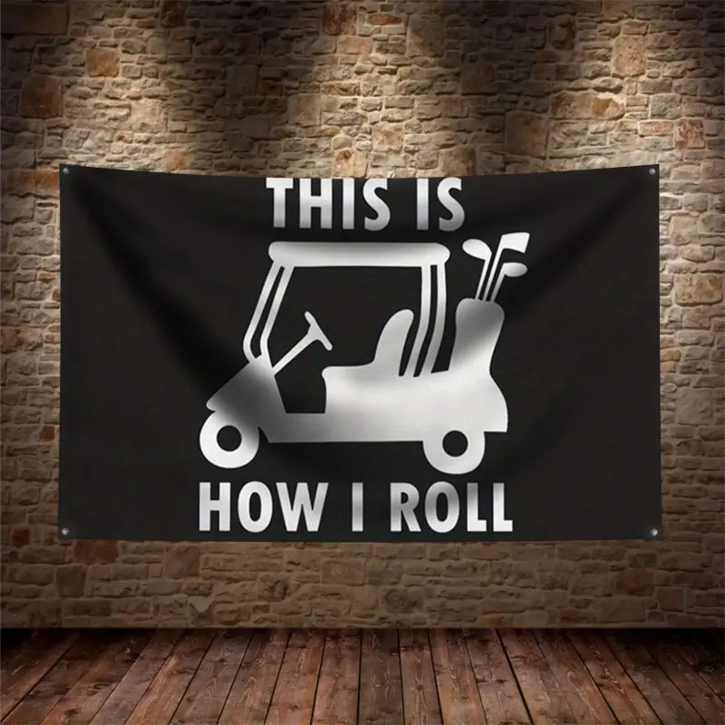 This Is How I Roll Golf Cart Tapestry Wall Banner Flag Funny Sports Decor Man Cave Room Hanging Gift Decoration