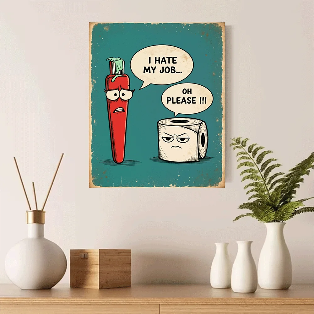 1PC-Unframed Canvas poster wall decoration  Toothbrush Hates Job Toilet Paper Pleads Funny Bathroom Poster Art
