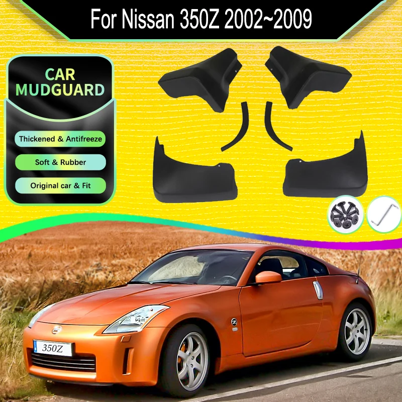 

Car Mudguards For Nissan 350Z Fairlady Z Z33 2002~2009 Coupe Fender Flares Splash Guard Duraflap Car Accessories Part Exteriores