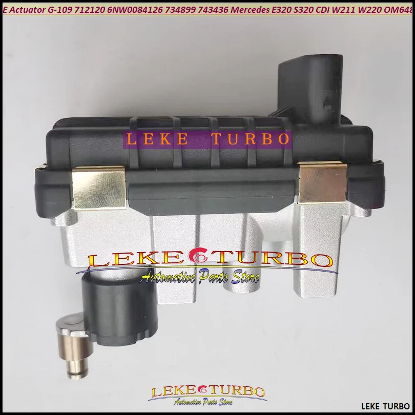 G-109 Turbo Actuator 743436 743436-0003 734899 734899-0002 A6480960099 6480960099 For Mercedes E 320 S 320 W211 W220 OM648 3.2L
