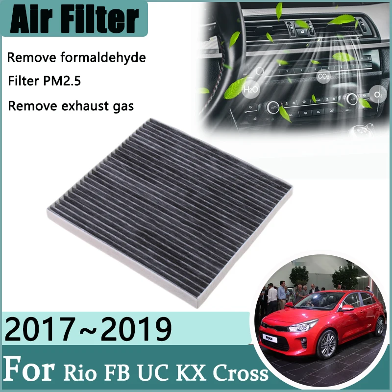 Air Conditioner Filter For Kia Rio MK4 FB UC KX Cross Russian Chinese Version 2017~2019 Purification Accesories Activated Carbon