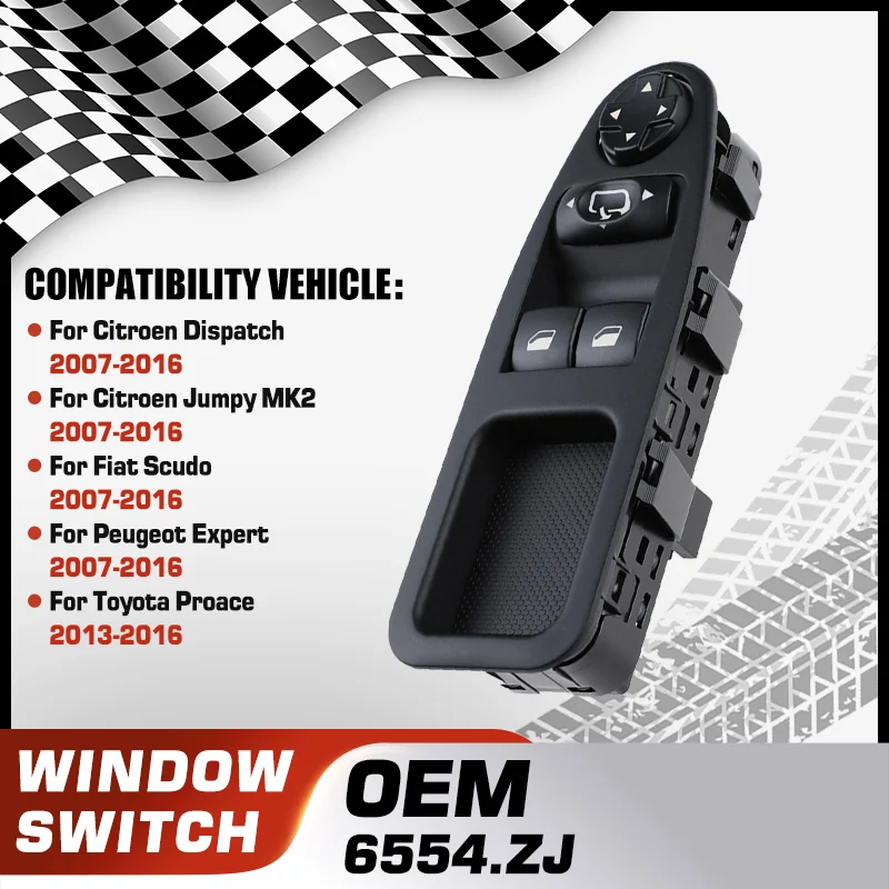 

6554.ZJ 6554.ZH Power Master Window Switch For Citroen Dispatch Citroen Jumpy Fiat Scudo Peugeot Expert Toyota Proace 2007-2016