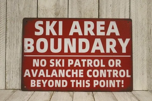 Ski Area Boundary Warning Tin Metal Sign No Skiing Patrol Vintage Rustic Look