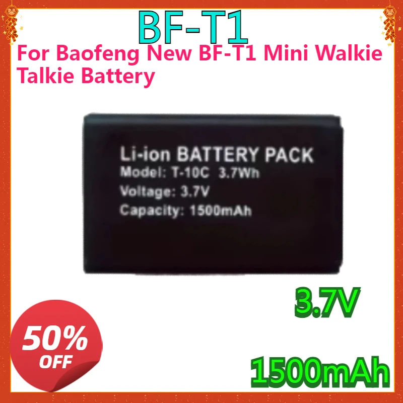 

New High quality replaceable For Baofeng New BF-T1 Mini Walkie Talkie Battery T-10C Capacity 3.7V 1500mAh Lithium Batteries