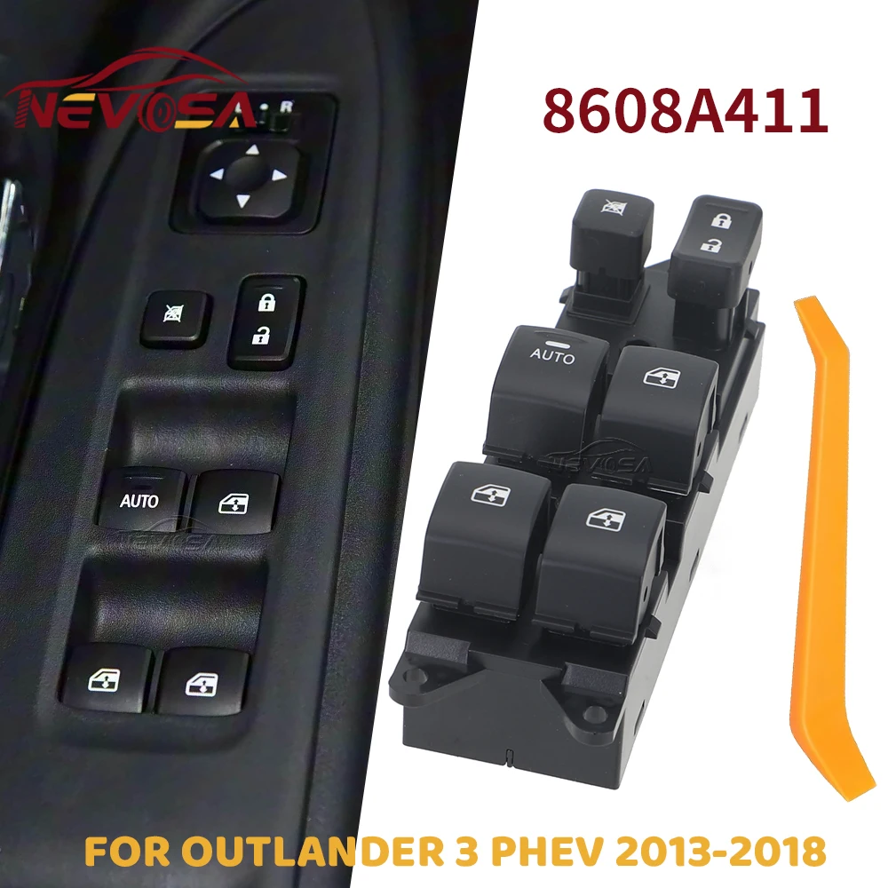 

Front Left For Mitsubishi Outlander 3 PHEV 2013 2014 2015-2018 Electric Master Window Lifter Control Switch 8608A347 8608A411