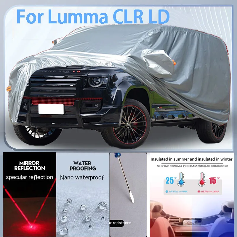 

For Lumma CLR LD Full Car cover with UV protection and Winter Insulation roles,Rainproof,Snowproof Ati-frost properties.