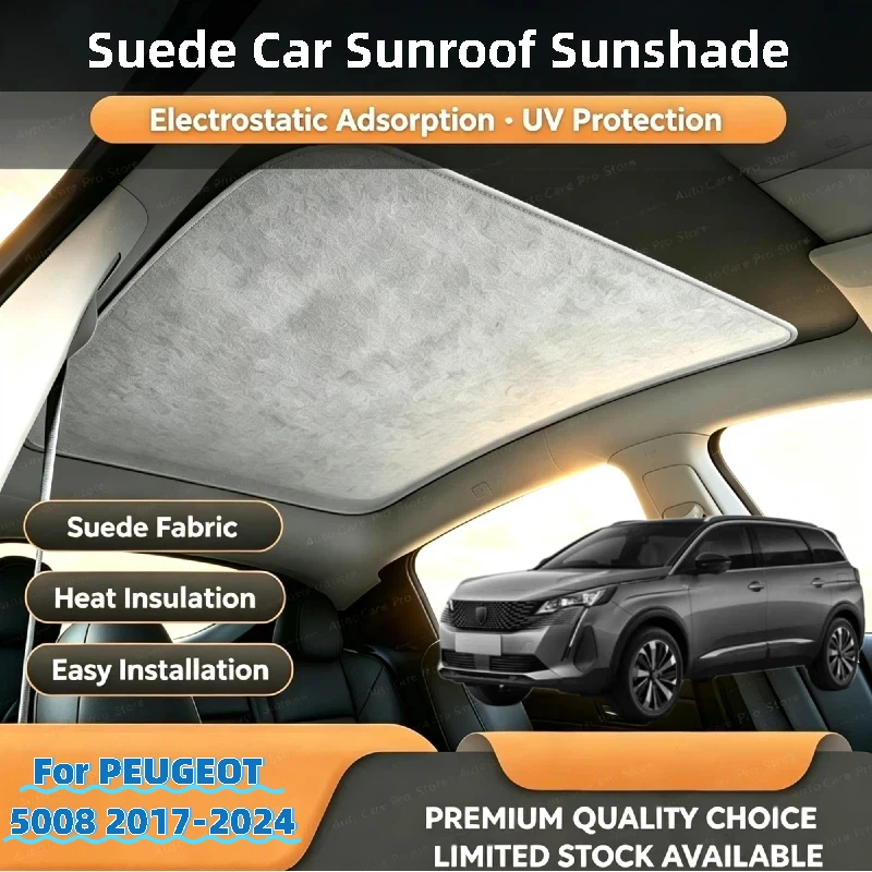 Car Anti-uv Electrostatic Adsorption Sunroof Sunshade For PEUGEOT 5008 2017-2024 Suede Fabric Auto Heat Insulation Skylight