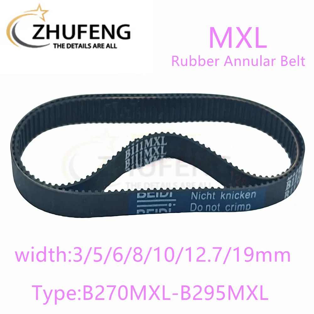 MXL High torqueTiming BeltBelt B270B273B275B276B280B281B283B285B288B290B292B295  Width 3/5/6/8mmto19mm For 3D Printer Drive Belt