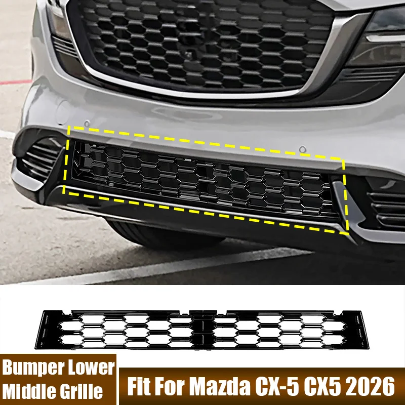 Car Front Bumper Lower Insect Prevention Net Trim Frame Automotive Middle Grille VIntake Protector Fit For Mazda CX-5 CX5 2026