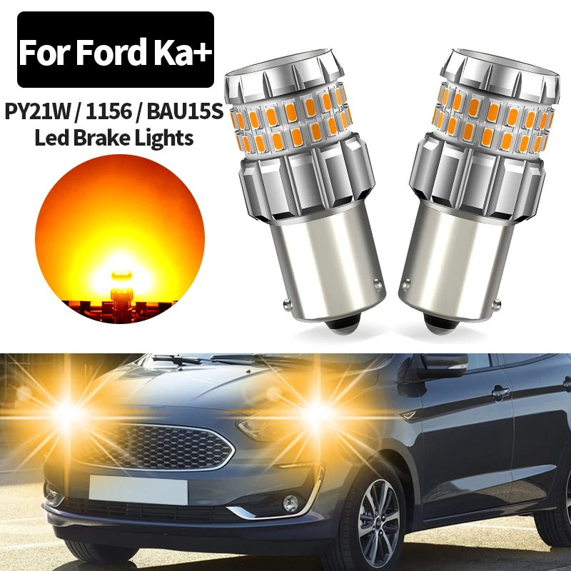 2Pcs PY21W BAU15S 1156 LED Turn Signal Light Bulbs Canbus No Error DRL For Ford Ka+ 3 2014 2015 2016 2017 2018 2019 2020 2021