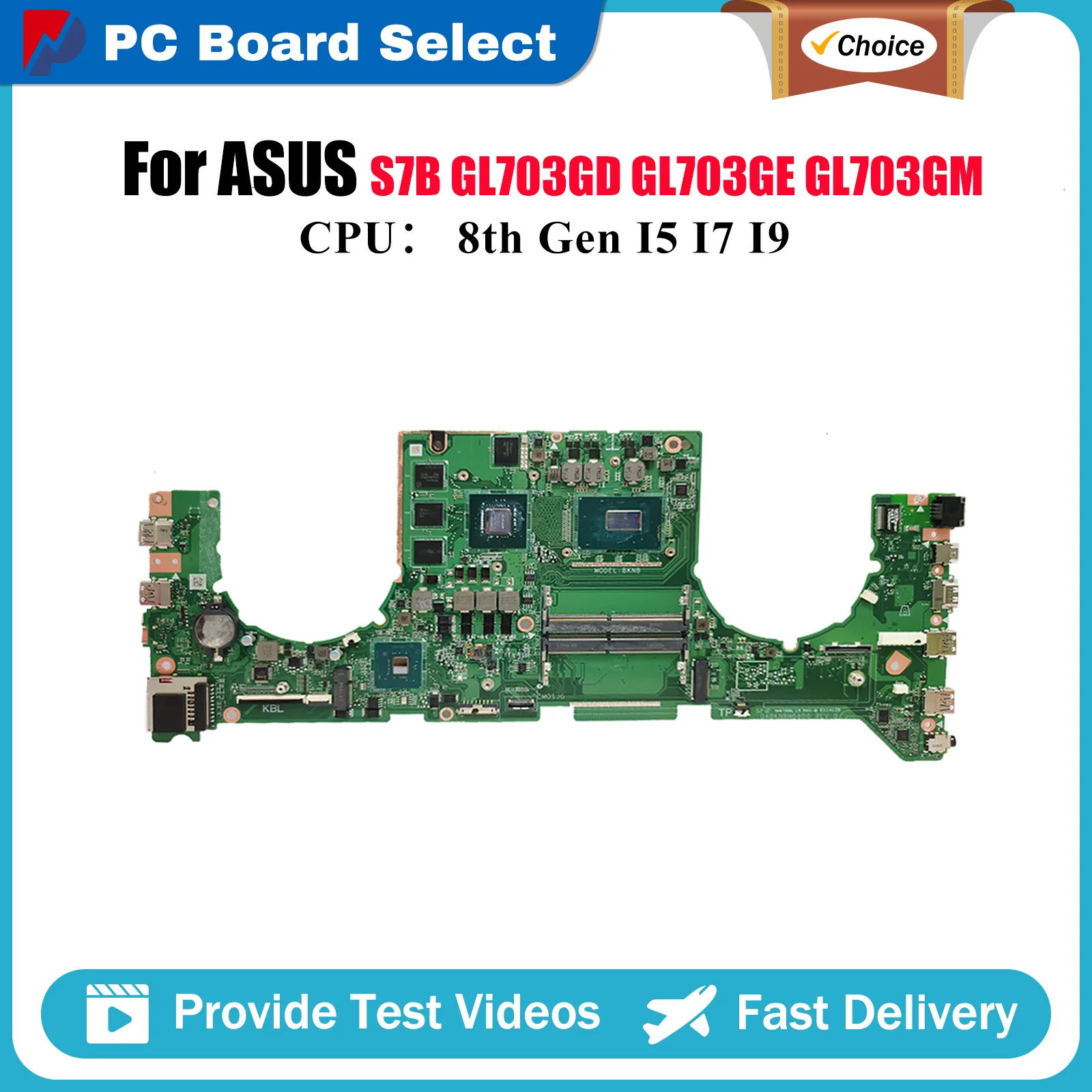

GL703GE Laptop Motherboard For ASUS ROG Strix GL703GM S7B GL703G GL703GE GL703GD Mainboard With I5 I7 I9 CPU 100% tests OK stk