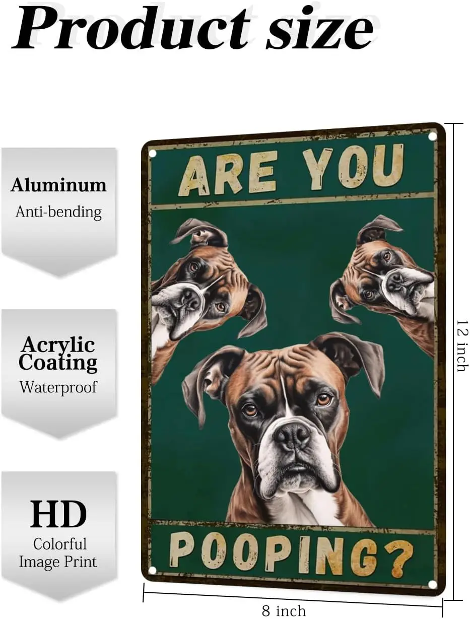 Metal Sign Dog Boxer Are You Pooping Sign Vintage Funny Sign Retro Aluminum Tin Signs for Home Kitchen Bathroom Garden Bar 8x12