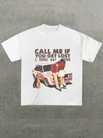 Call Me If You Get Lost Retro-Style Graphic Tee Casual Print Comfortable And Versatile Pure Cotton Printed T-Shirt Unisex Style