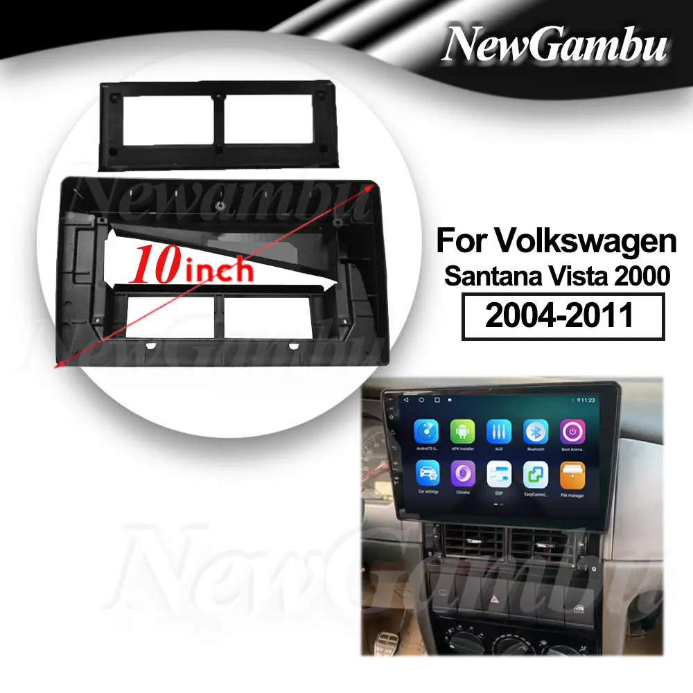 10 inch For Volkswagen Santana Vista 2000 2004-2011 Frame Audio Adaptor Dash Trim kit Facia Panel  Radio Player screen