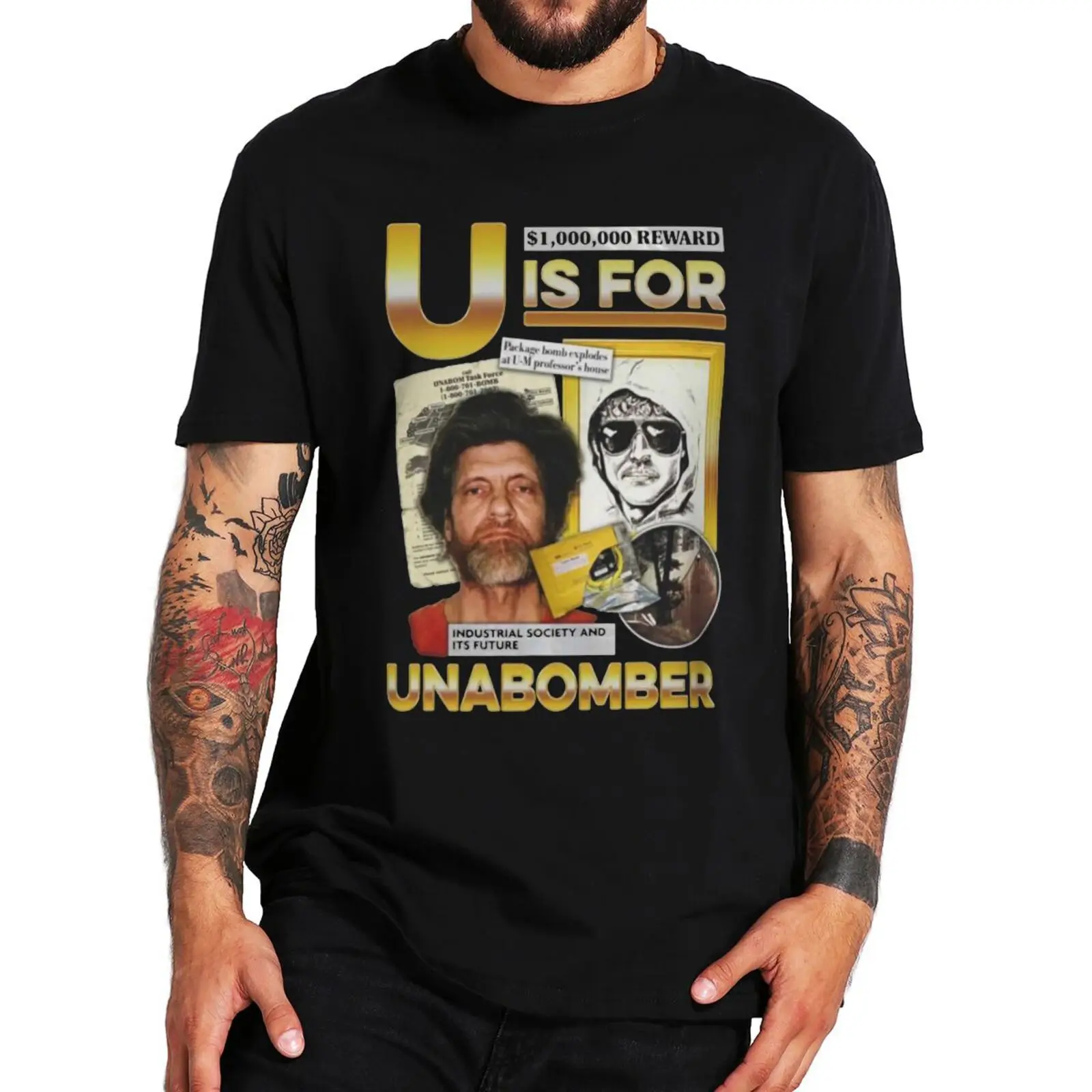 

U Is For Unabomber T-shirt Retro Ted Kaczynski Short Sleeve O-neck 100% Cotton Unisex Summer Casual T Shirts EU Size