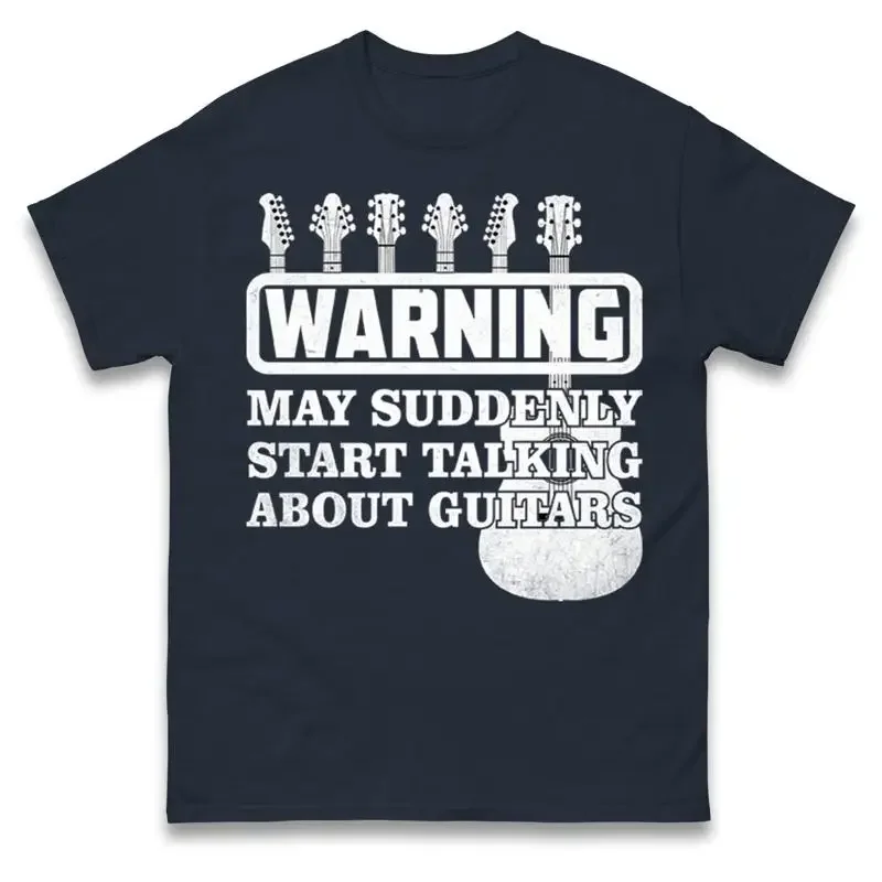 Warning May Suddenly Start Talking About Guitars Funny T Shirt