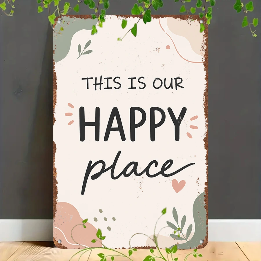 2D flat retro metal tin plate,  Rustic "This Is Our Happy Place" Wall Tin Sign, Suitable for home, garage, café, bar and garden decoration