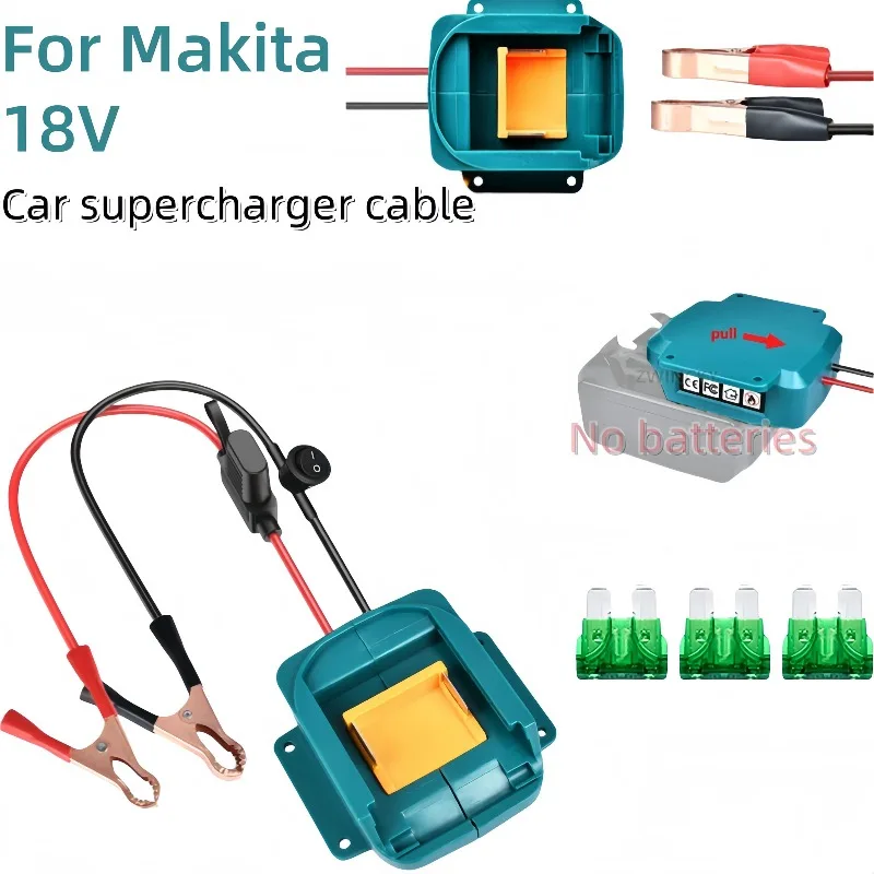 

New Car starter jumper cables for Makita 18V Li-ion battery car starter booster cables with fuse switch, suitable for BL1830