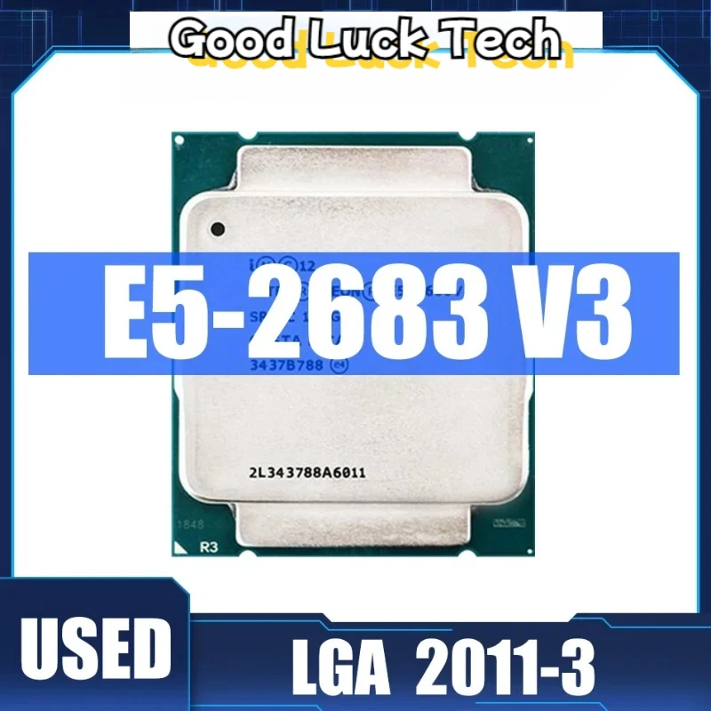 Used Original In-tel Xeon E5 2683 V3 2.0GHz 14-Cores 35M LGA 2011-3 Processor Xeon V3 CPU