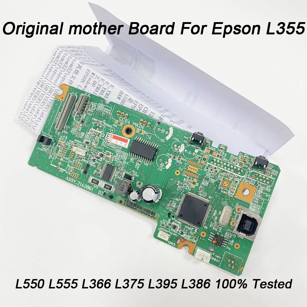 

High quality Original mother Board For Epson L355 L550 L555 L366 L375 L395 L386 L456 L475 L495 L575 Main Board ( 100% Tested )