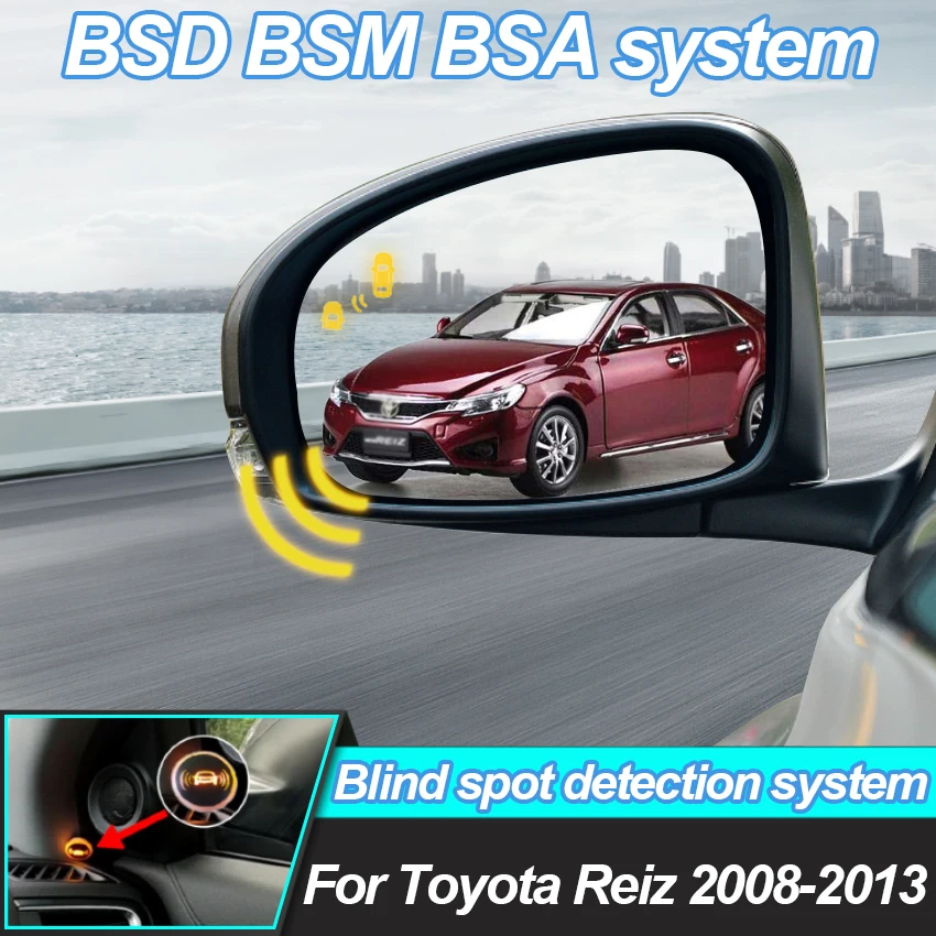 Car BSD BSM BSA For Toyota Reiz 2008-2013 Rearview Mirror Blind Spot Detection System Lane Change Assist Radar Detector For Cars