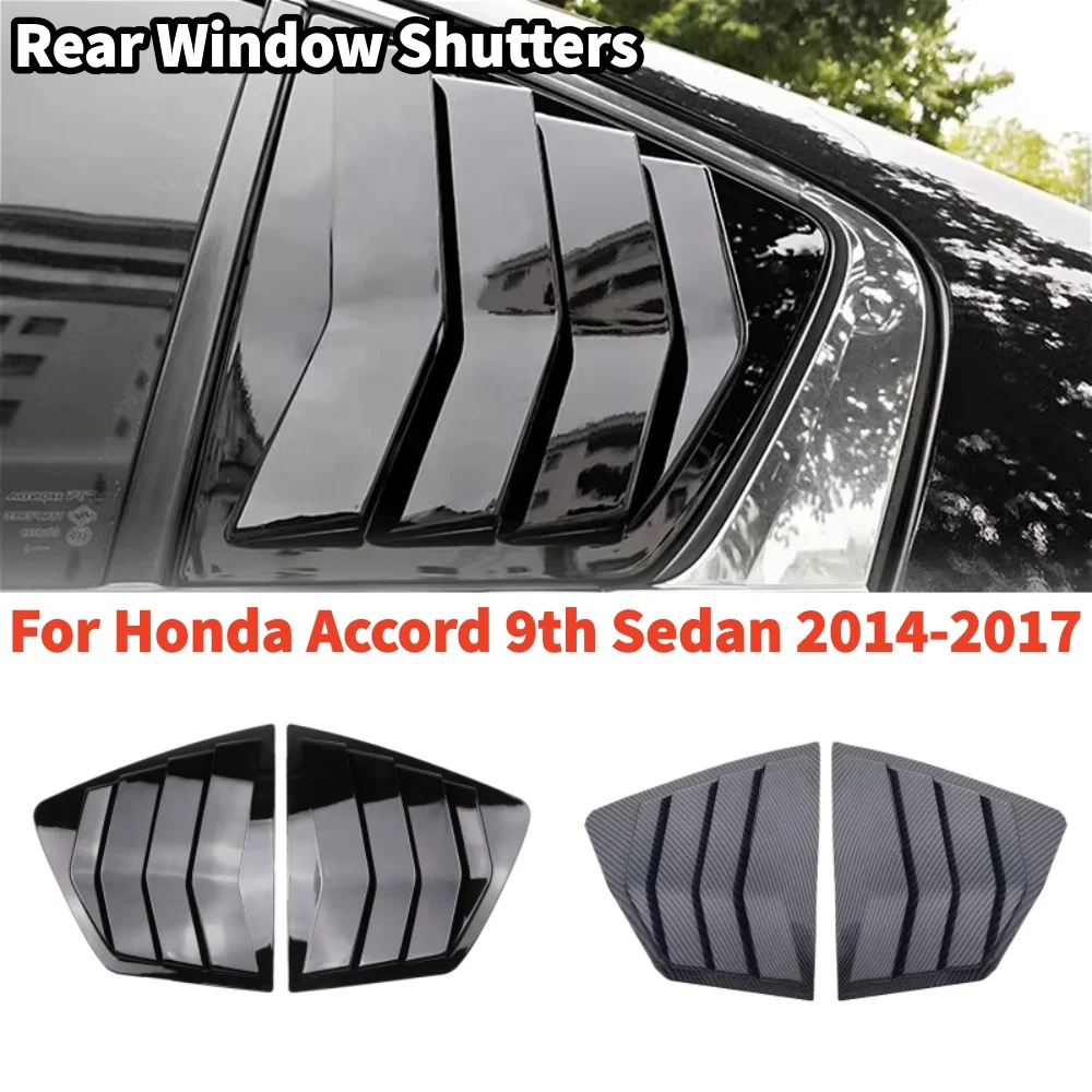 For Honda Accord 9th Sedan 2014-2017 2PCS Car Rear Window Side Vent Shutter Louver Cover Trim Sticker Vent Scoop Accessories
