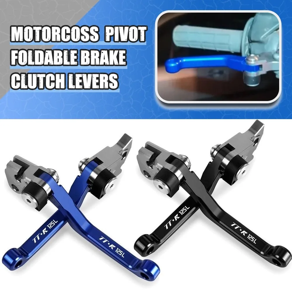 

For YAMAHA TTR125L 2000-2017 2016 2015 2014 2013 Motorcoss Pit Dirt Bike Pivot Foldable Brake Clutch Levers Brake Levers TTR125L