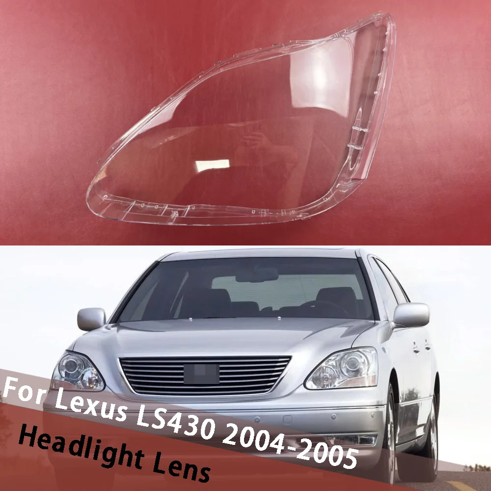 For Lexus LS430 2004 2005 Headlight Cover Lens Headlamp Lamp Shell Transparent Shade Plexiglass Replace Original Lampshade